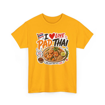 I Love Pad Thai Tee