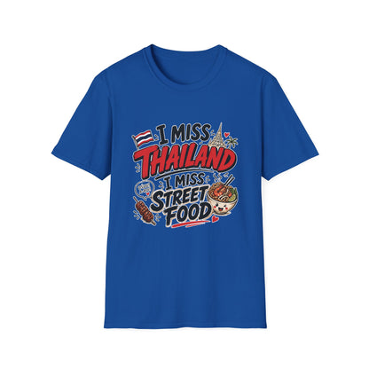I Miss Thailand I Miss Street Food T-Shirt
