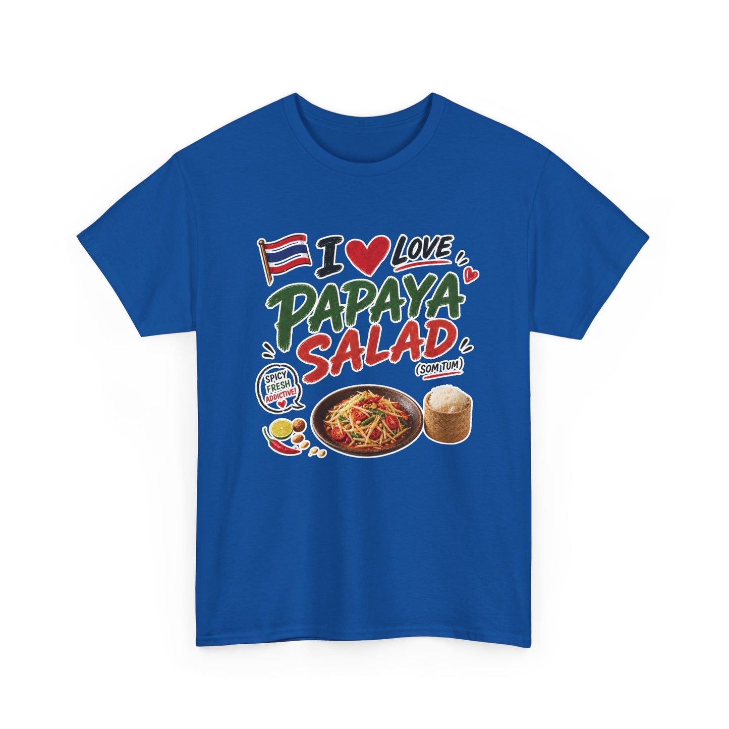 I Love Papaya Salad Unisex Tee