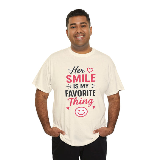 Her Smile Is My Favorite Thing Heavy Cotton Tee