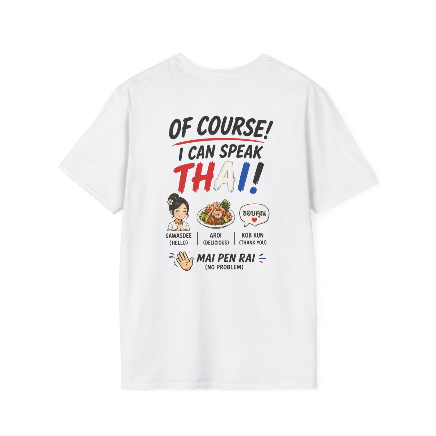I'm Thailish Of Course I Can Speak Thai Tee