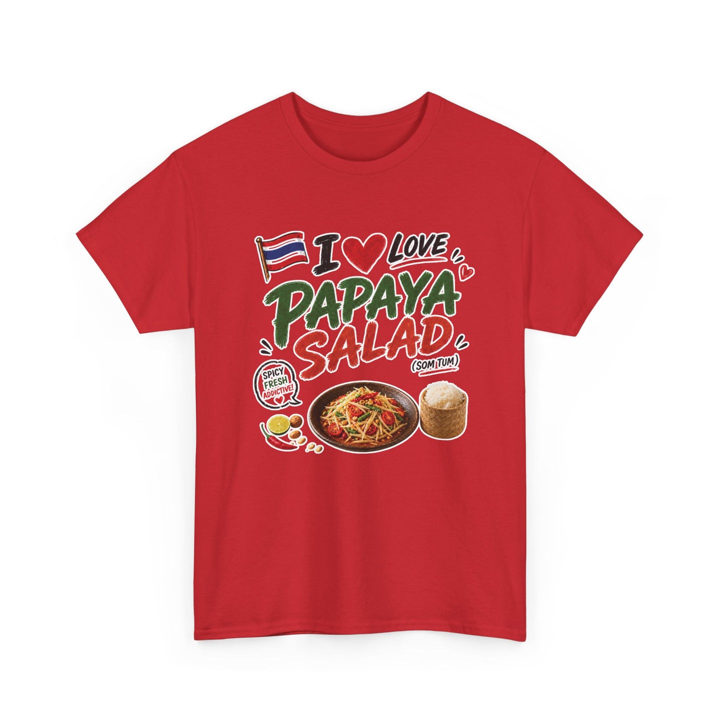 I Love Papaya Salad Unisex Tee