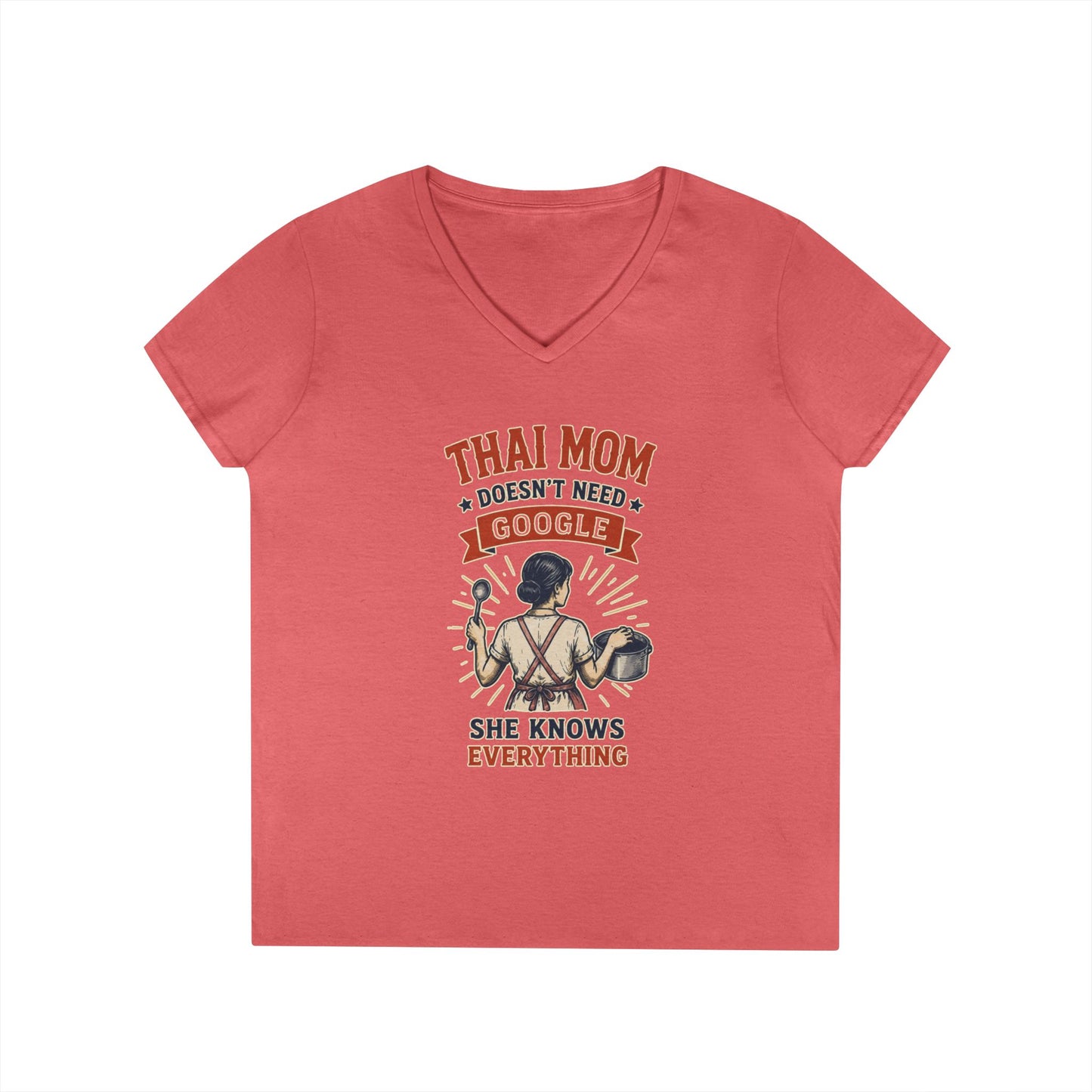 Thai Mom Doesn’t Need Google, She Knows Everything V-Neck Tee