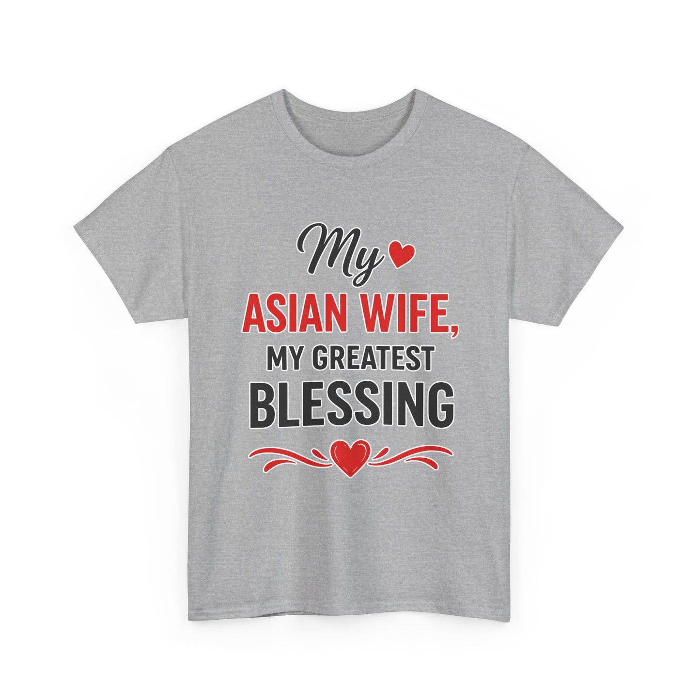 My Asian Wife My Greatest Blessing Heavy Cotton Tee