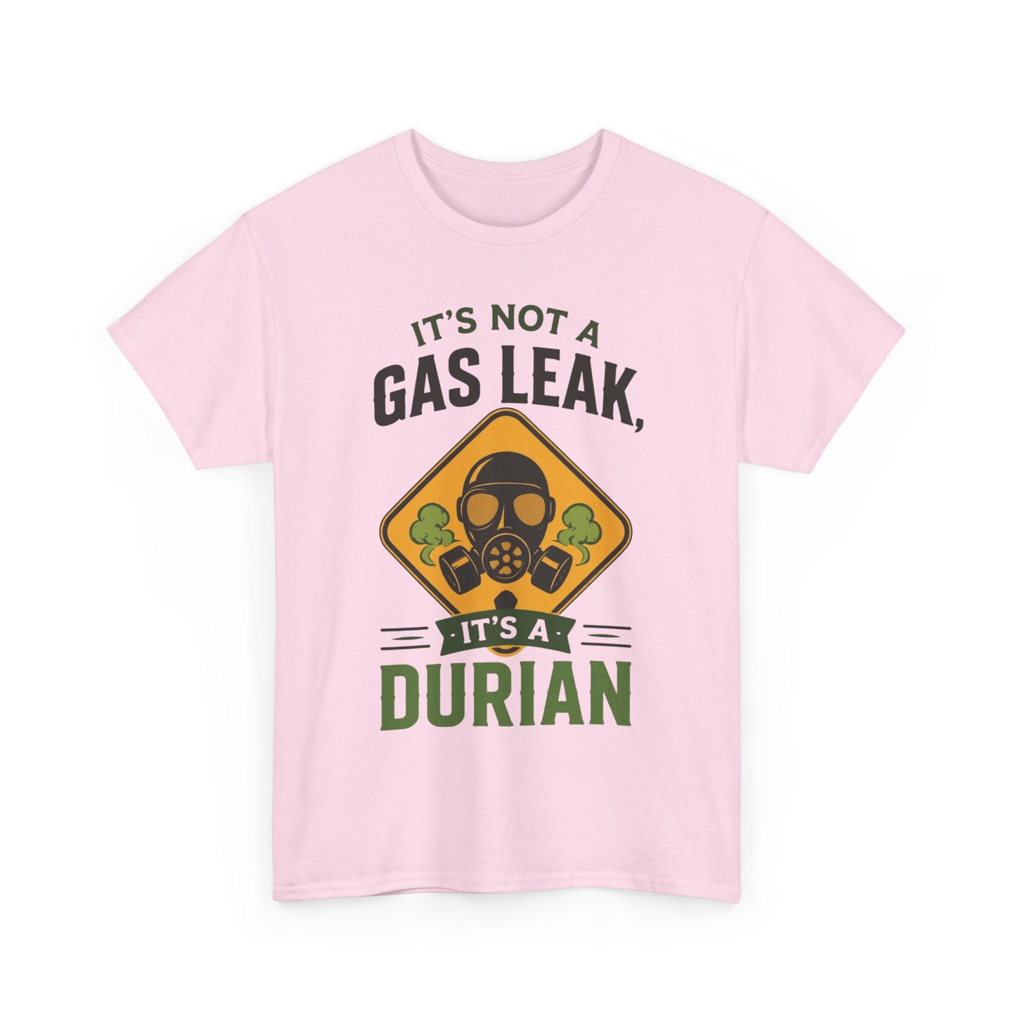 It's Not a Gas Leak, It's a Durian Mask Unisex Heavy Cotton Tee