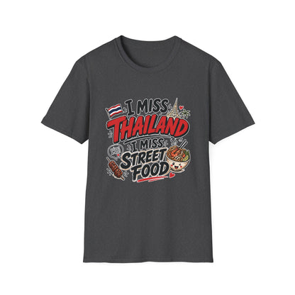 I Miss Thailand I Miss Street Food T-Shirt