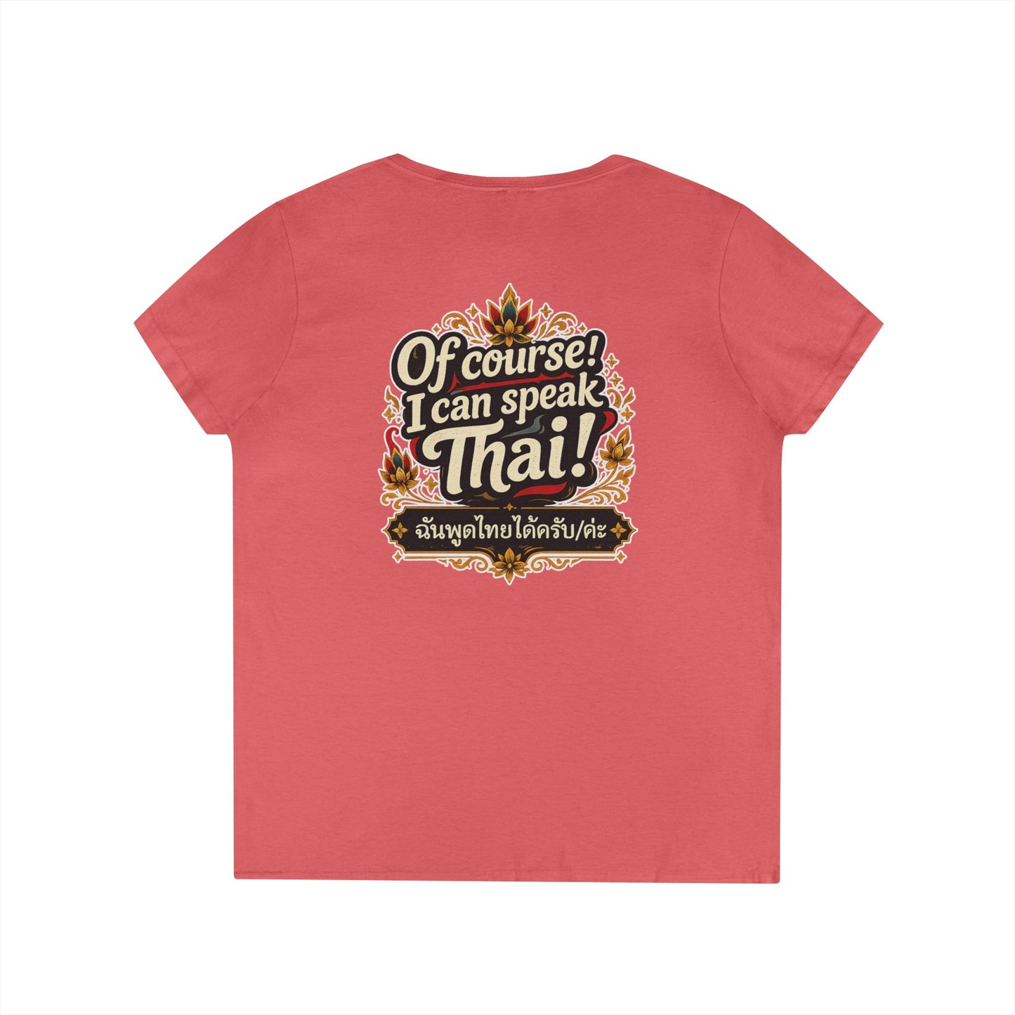 I'm Thailish Of Course I Can Speak Thai Ladies' V-Neck T-Shirt