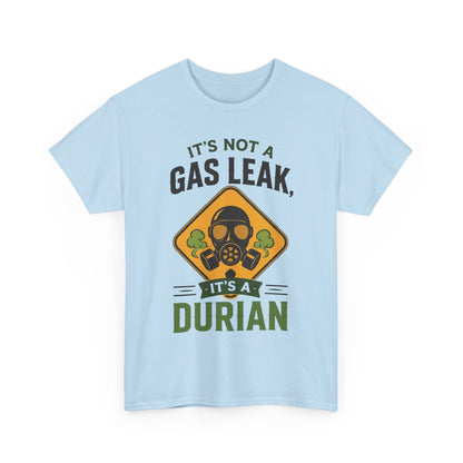 It's Not a Gas Leak, It's a Durian Mask Unisex Heavy Cotton Tee