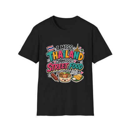 I Miss Thailand I Miss Street Food Unisex Softstyle T-Shirt