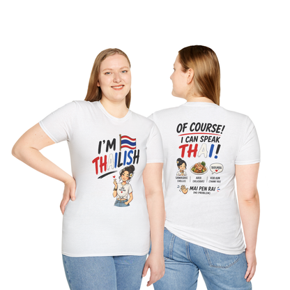 I'm Thailish Of Course I Can Speak Thai Tee
