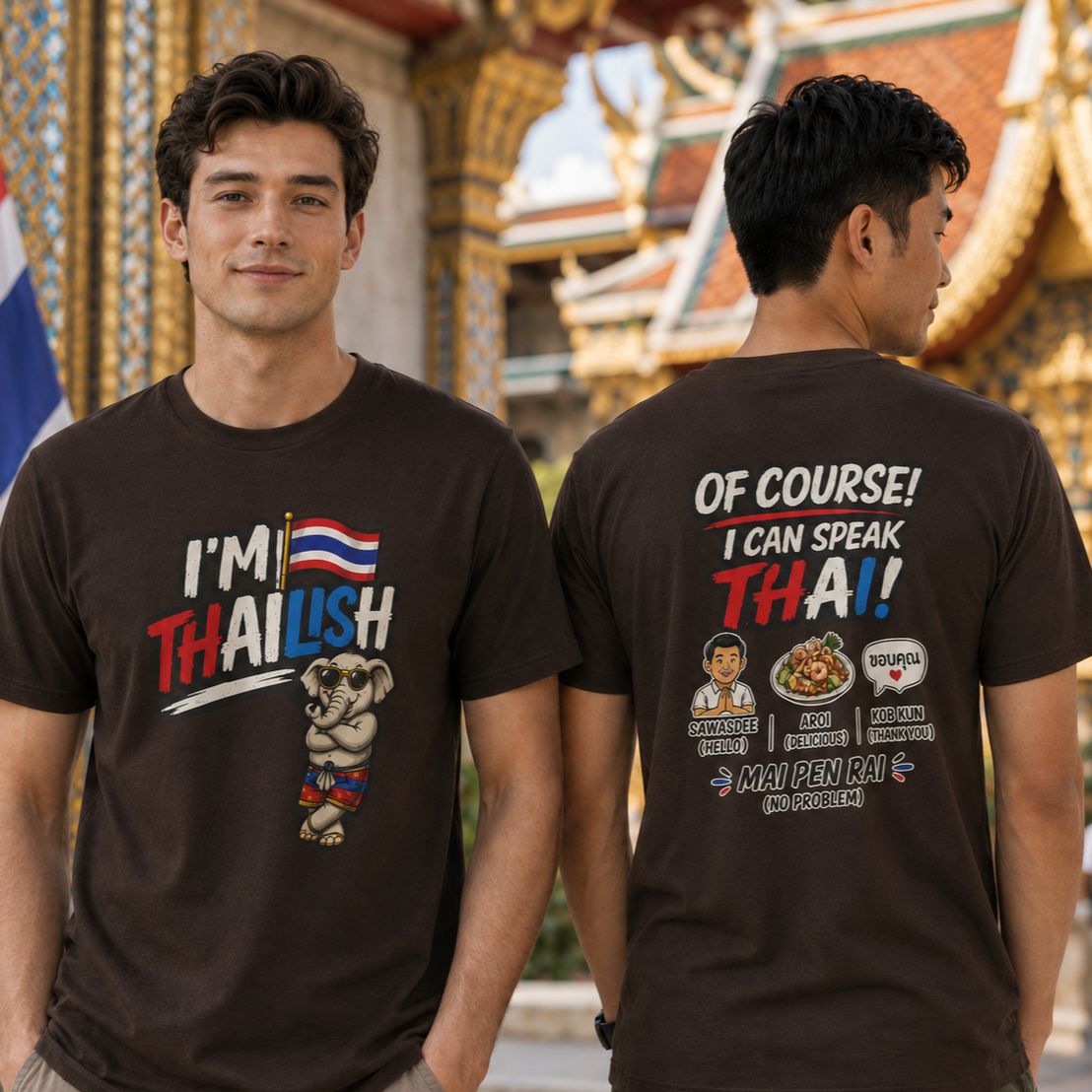 I'm Thailish Of Course I Can Speak Thai Men Tee