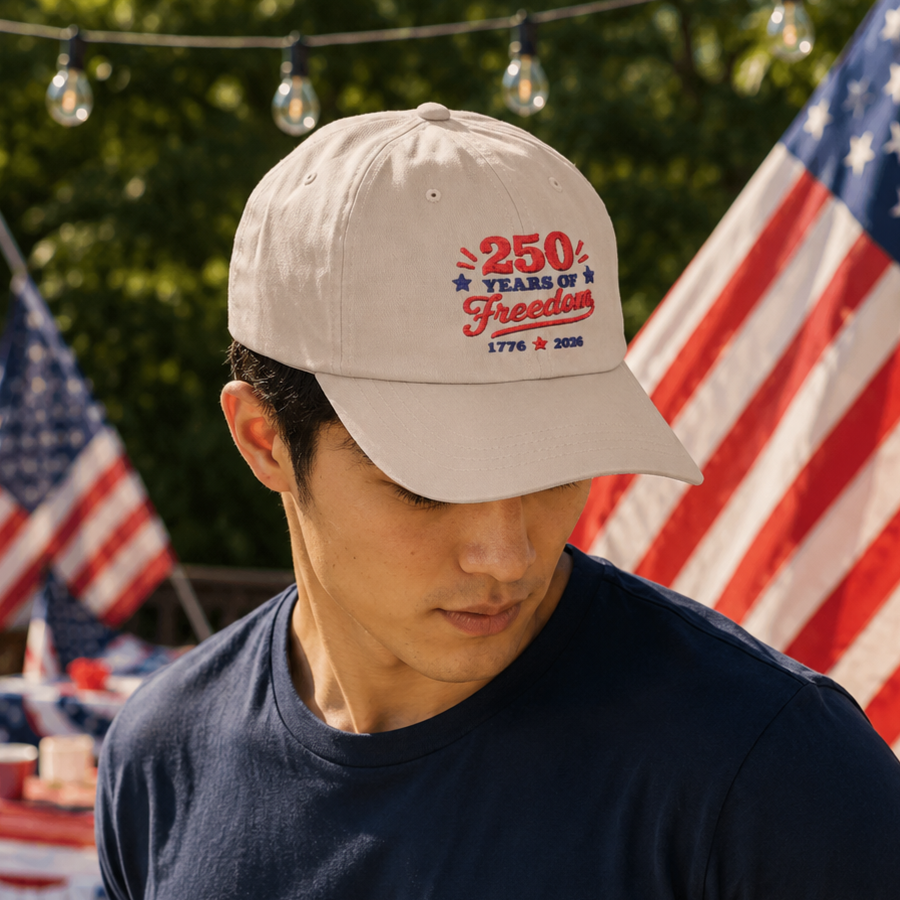 250 Years of Freedom (1776–2026) Embroidery Dad Cap