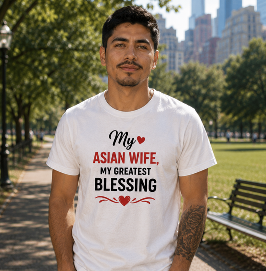 My Asian Wife My Greatest Blessing Heavy Cotton Tee