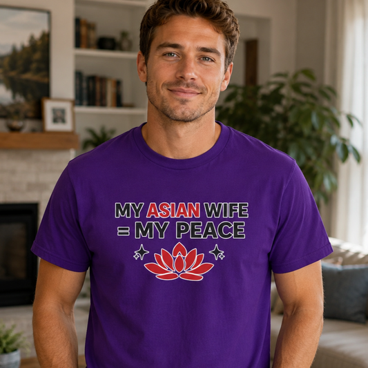My Asian Wife = My Peace Heavy Cotton Tee