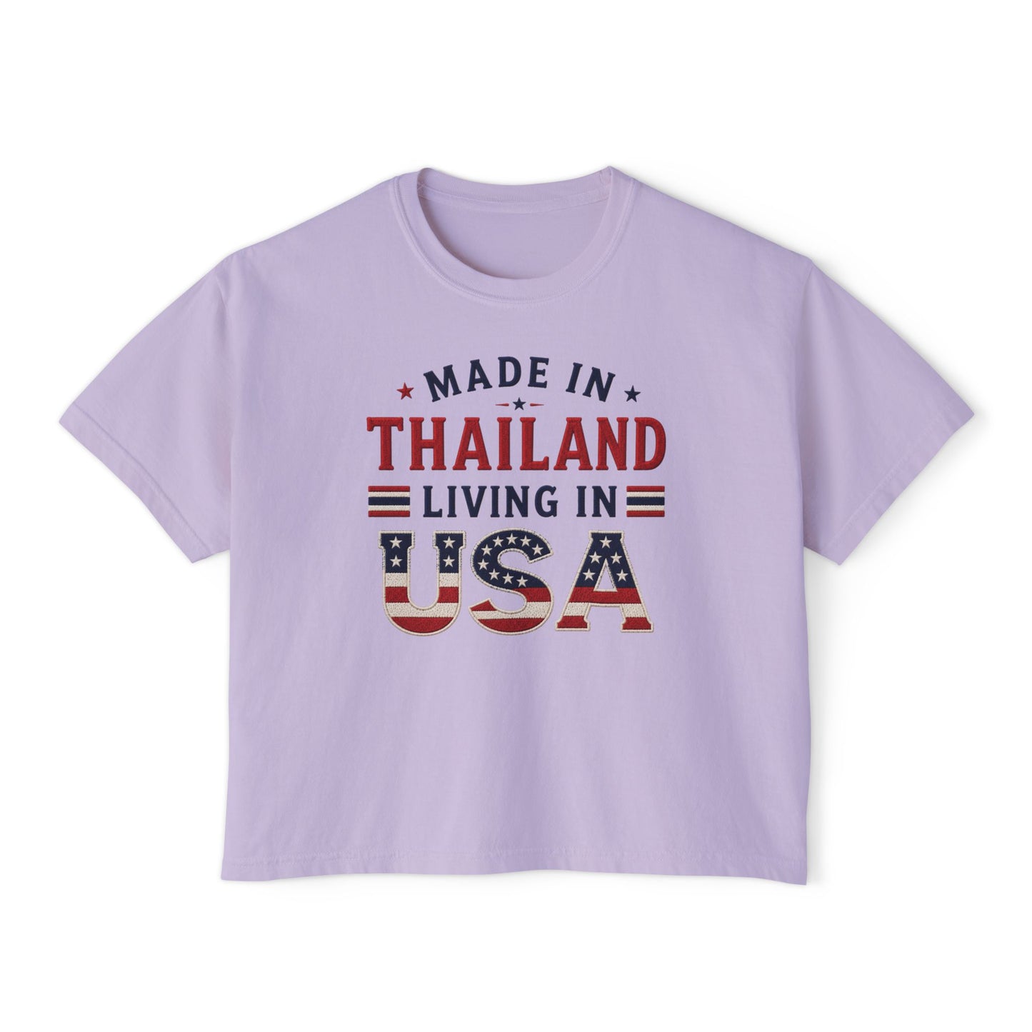 Made in Thailand Living in USA Women's Boxy Tee