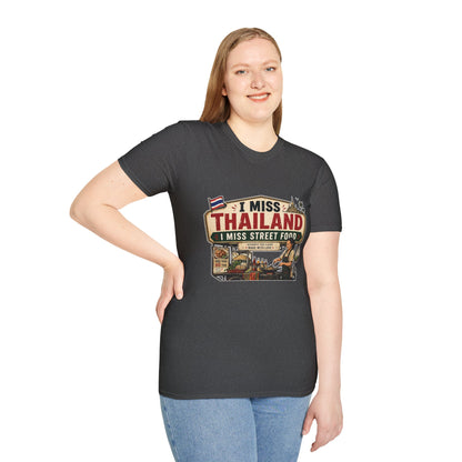 I Miss Thailand I Miss Street Food Unisex SoftStyle Tee