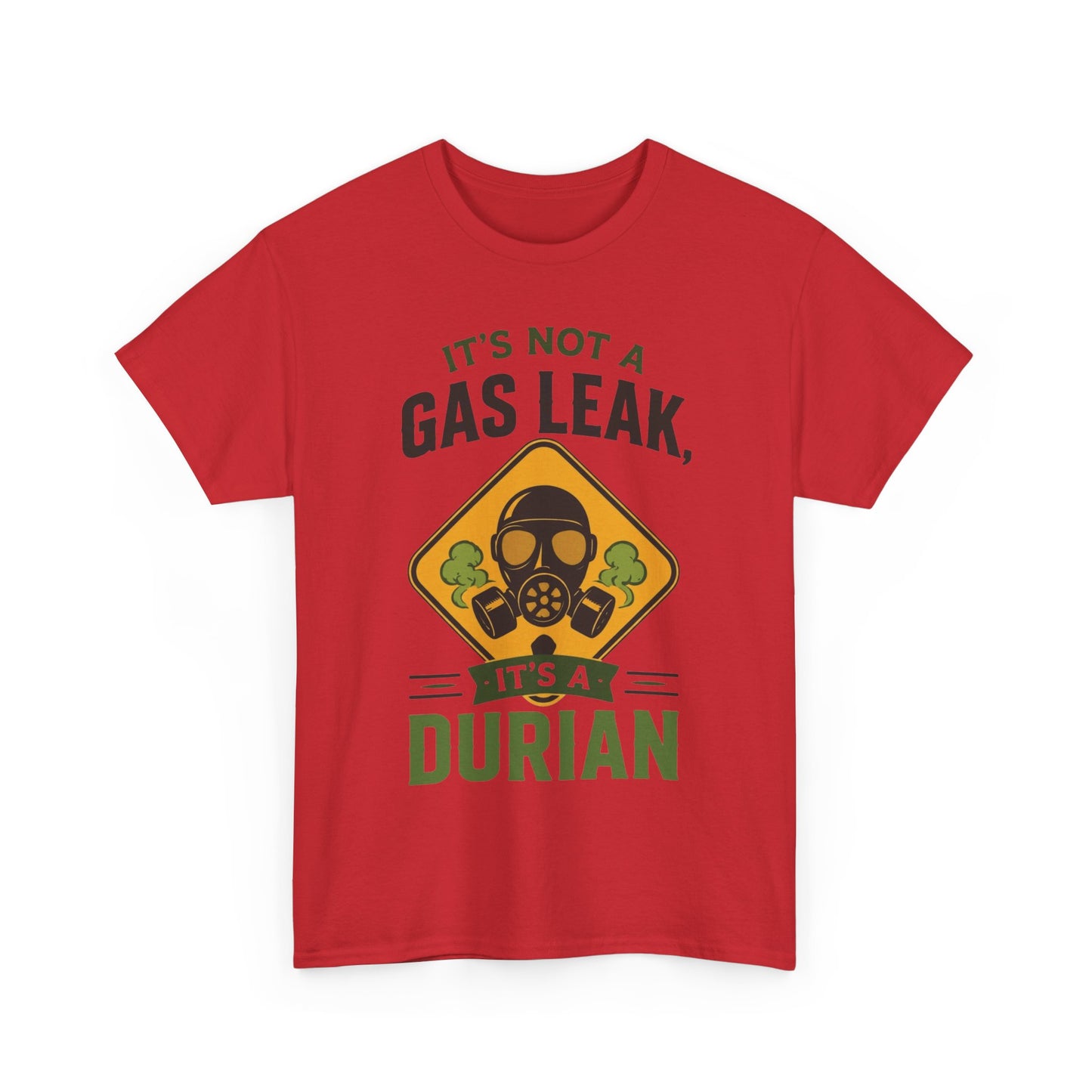 It's Not a Gas Leak, It's a Durian Mask Unisex Heavy Cotton Tee