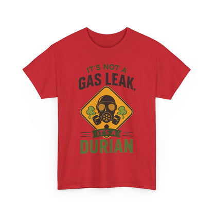 It's Not a Gas Leak, It's a Durian Mask Unisex Heavy Cotton Tee