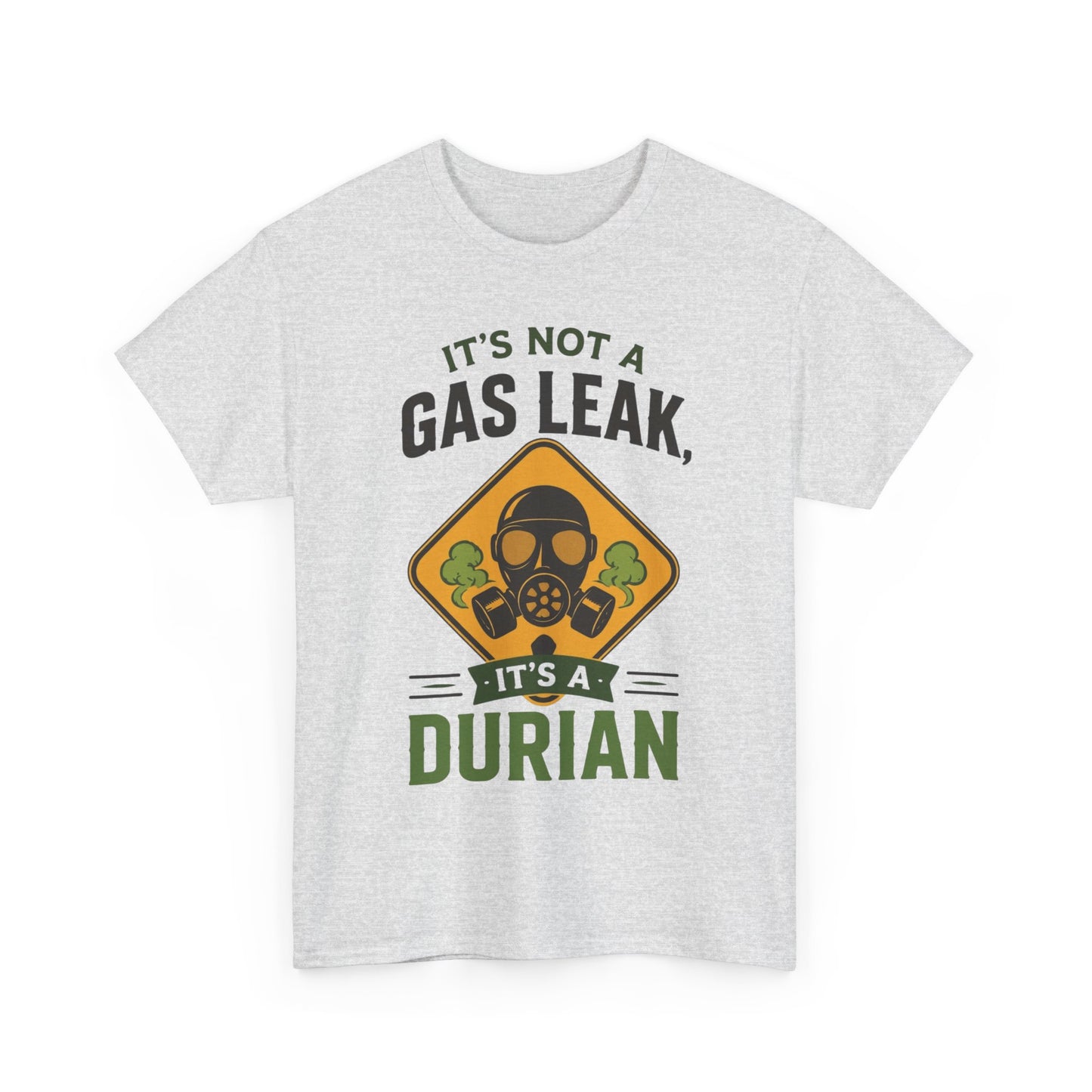 It's Not a Gas Leak, It's a Durian Mask Unisex Heavy Cotton Tee