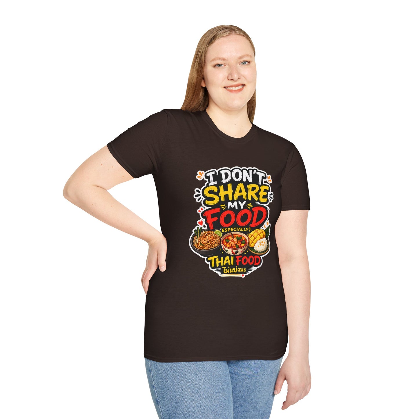 I don't share my food. Especially, Thai food Unisex SoftStyle Tee