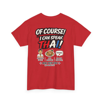 I'm Thailish Of Course I Can Speak Thai Men Tee