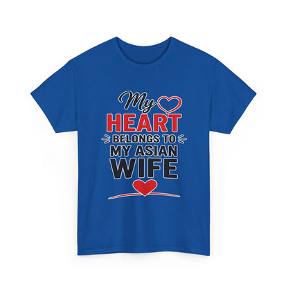 My Heart Belongs To My Asian Wife Heavy Cotton Tee