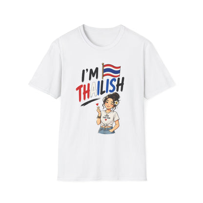 I'm Thailish Of Course I Can Speak Thai Tee