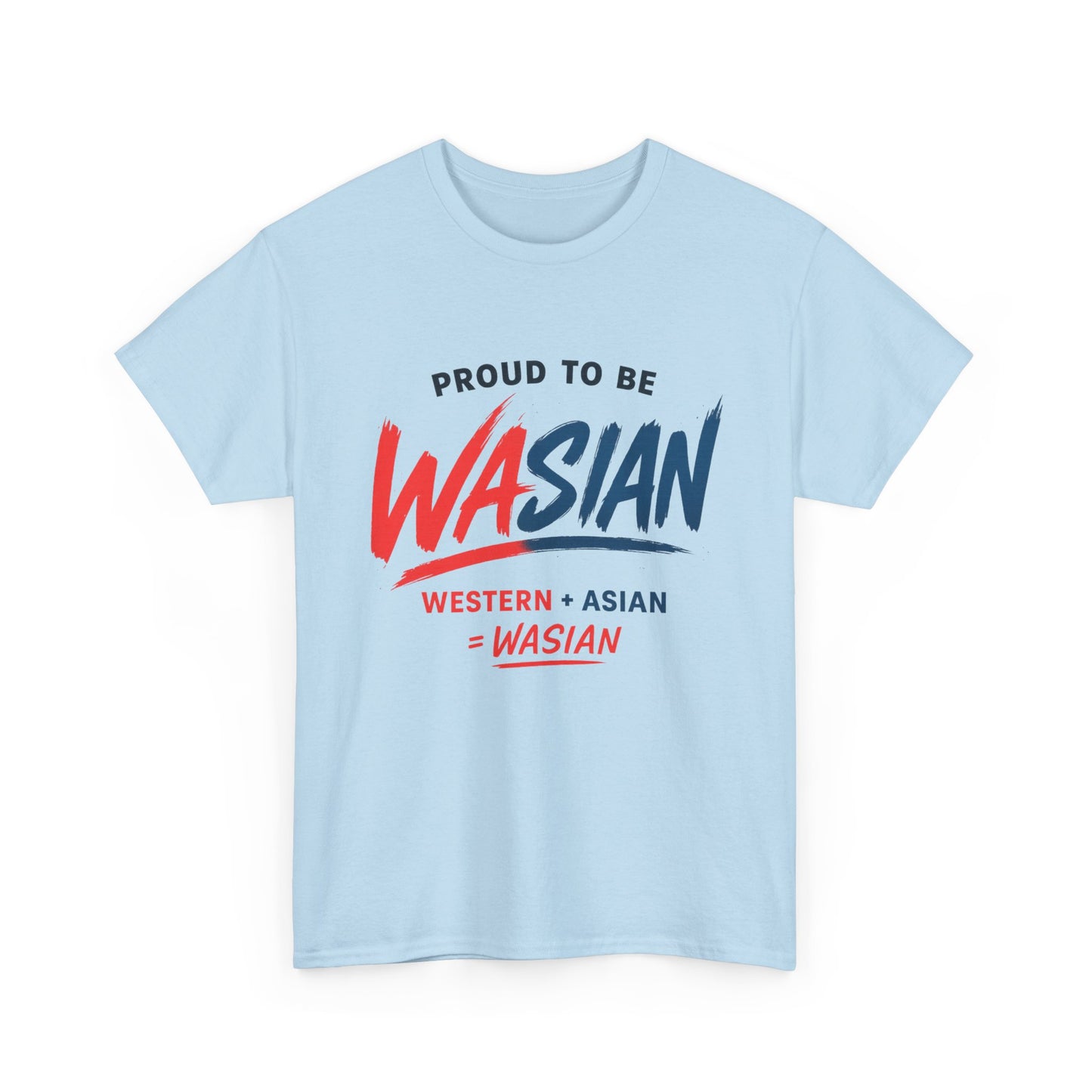Proud To Be WASIAN Tee