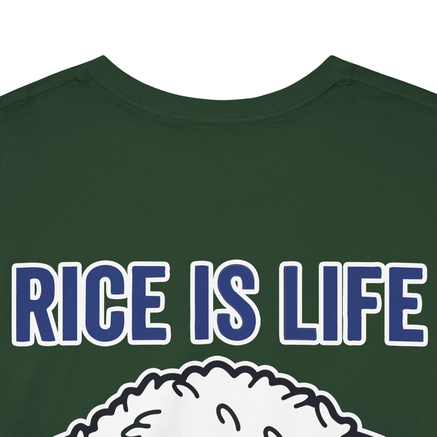 Rice is Life (Back) Heavy Cotton Tee