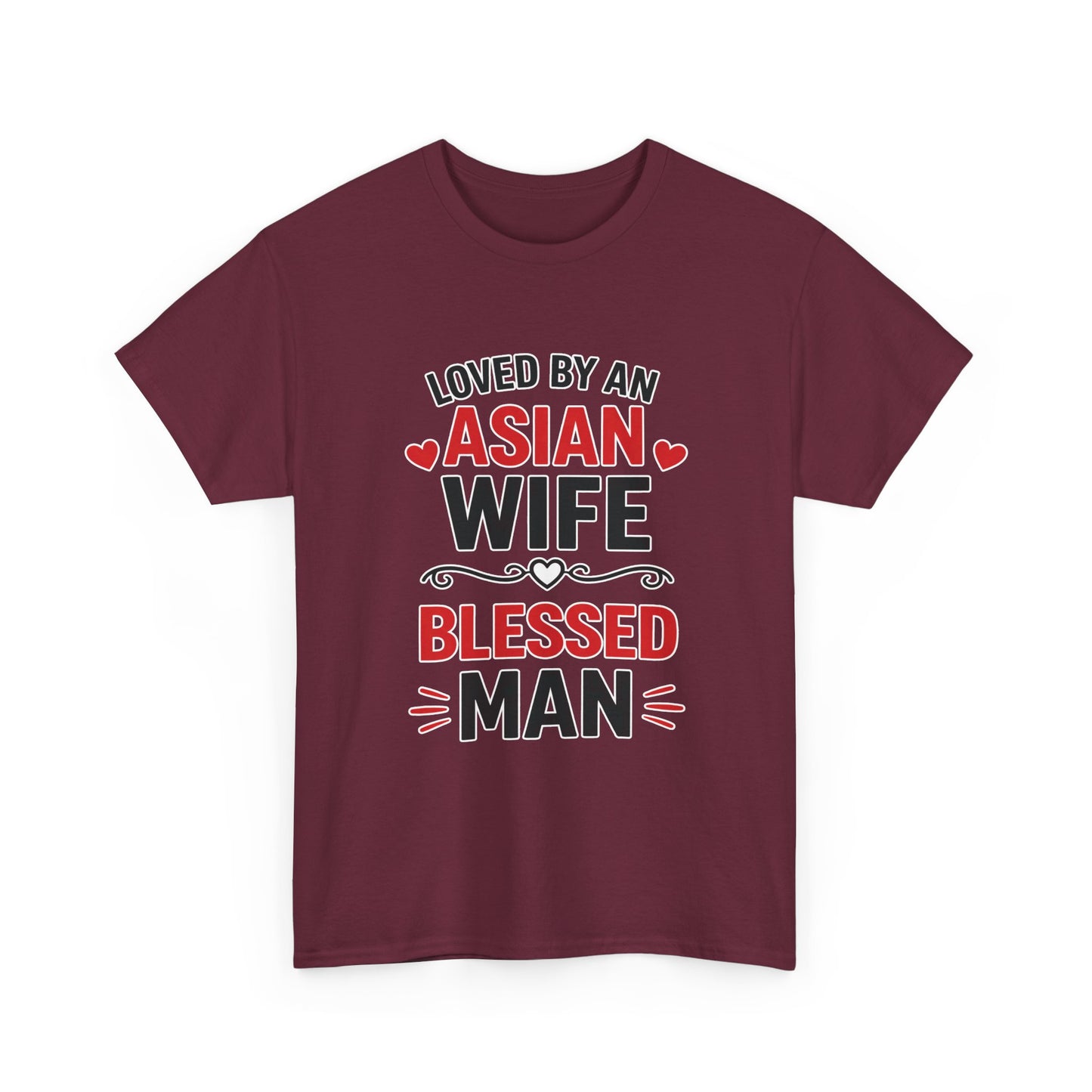 Loved By An Asian Wife Blessed Man Heavy Cotton Tee