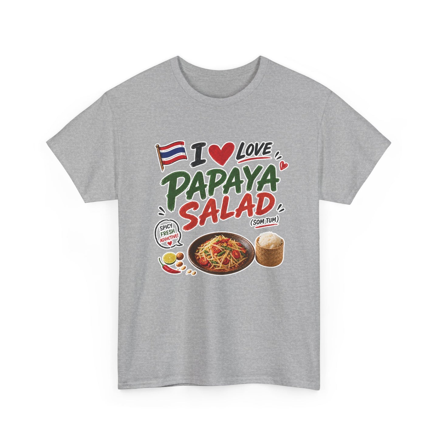 I Love Papaya Salad Unisex Tee