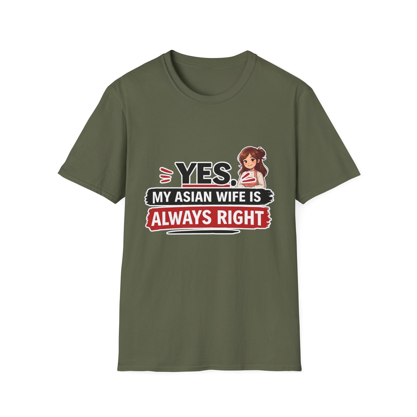 Yes My Asian Wife Is Always Right Softstyle T-Shirt