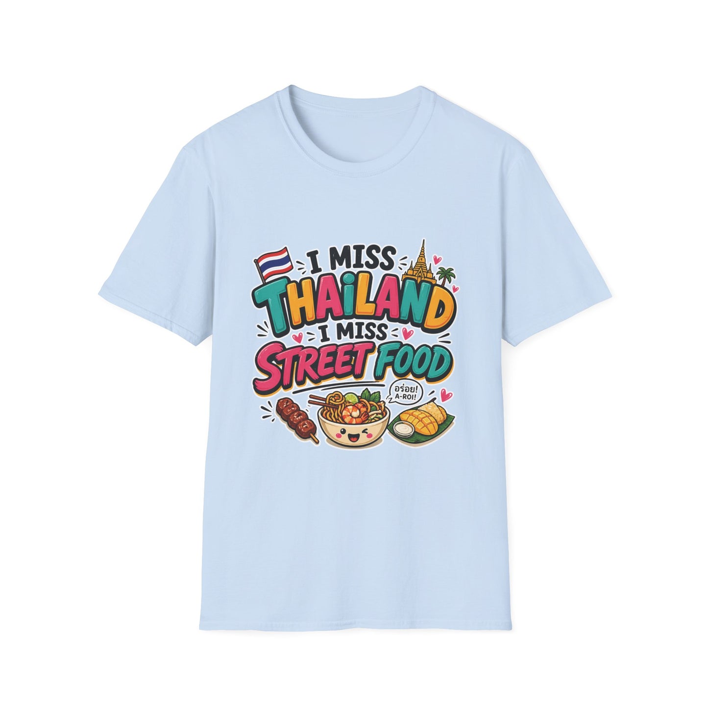 I Miss Thailand I Miss Street Food Unisex Softstyle T-Shirt