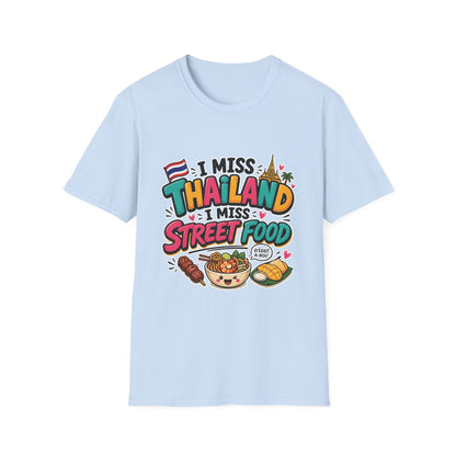 I Miss Thailand I Miss Street Food Unisex Softstyle T-Shirt