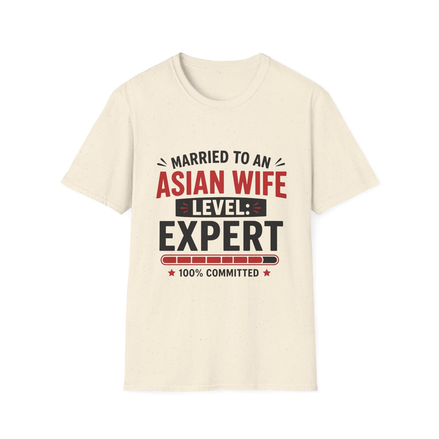 Married To Asian Wife Level: Expert 100% Committed Softstyle T-Shirt