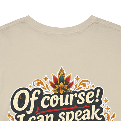I'm Thailish Of Course I Can Speak Unisex Thai Tee