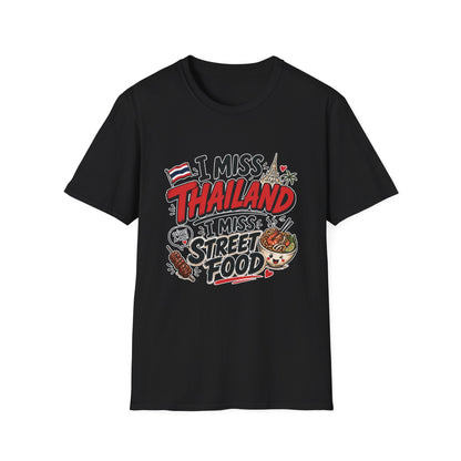 I Miss Thailand I Miss Street Food T-Shirt