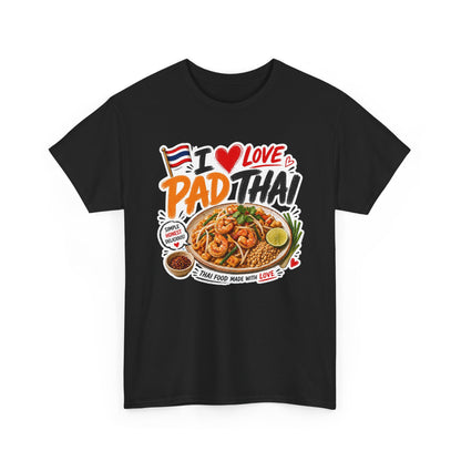 I Love Pad Thai Tee