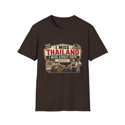I Miss Thailand I Miss Street Food T-Shirt