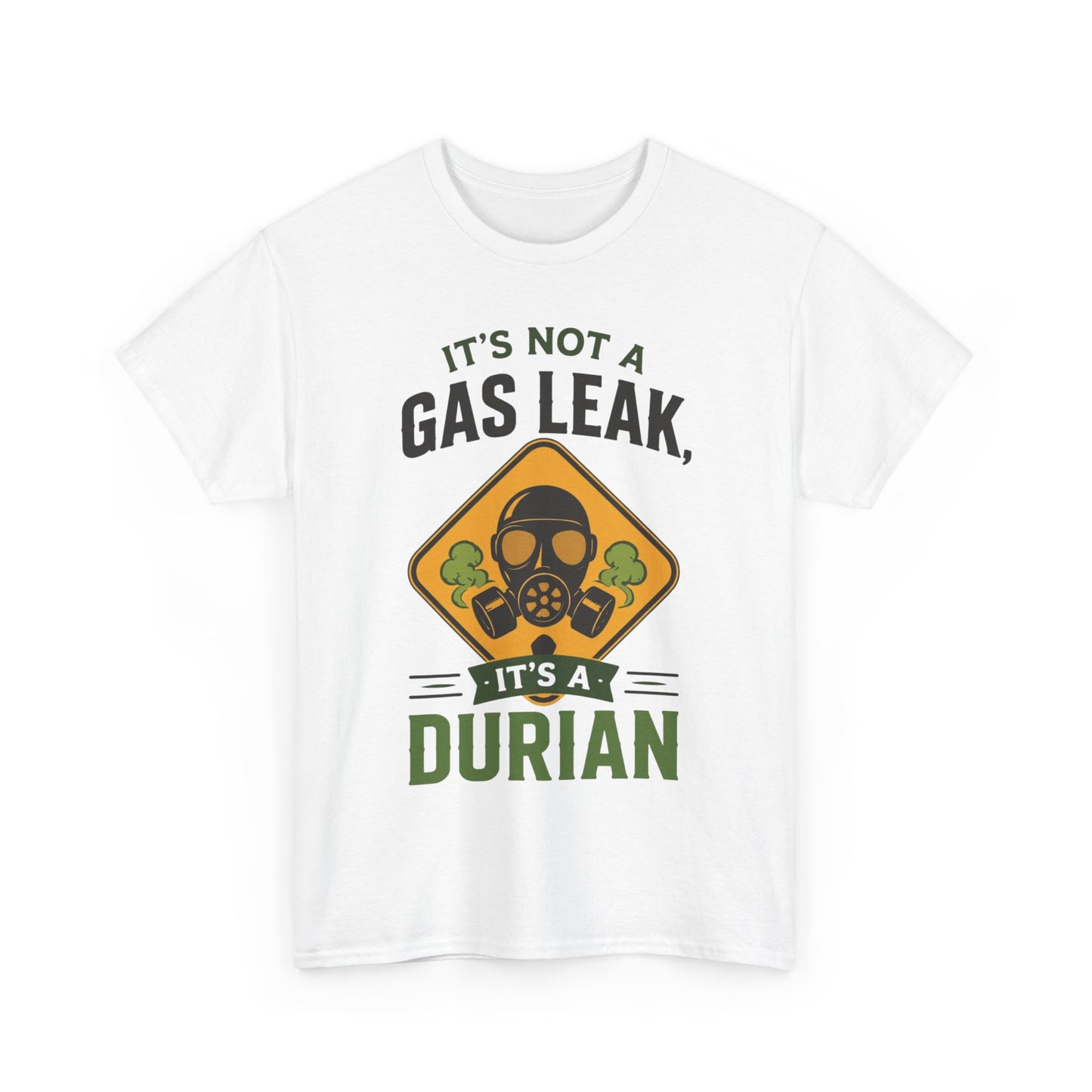 It's Not a Gas Leak, It's a Durian Mask Unisex Heavy Cotton Tee