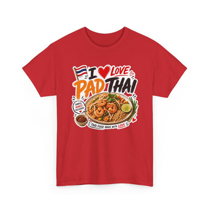 I Love Pad Thai Tee