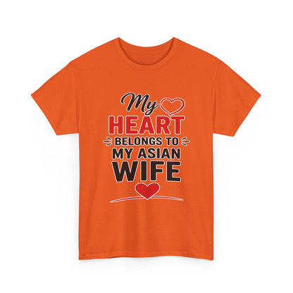 My Heart Belongs To My Asian Wife Heavy Cotton Tee