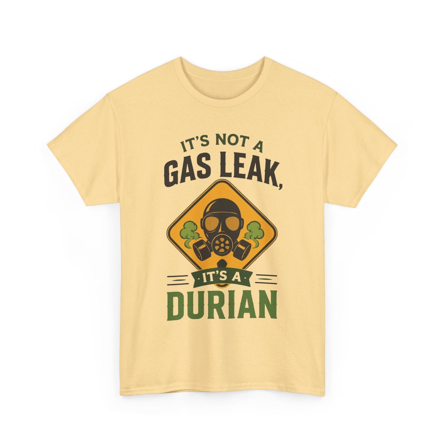 It's Not a Gas Leak, It's a Durian Mask Unisex Heavy Cotton Tee