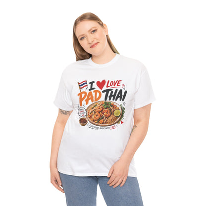 I Love Pad Thai Unisex Heavy Cotton Tee
