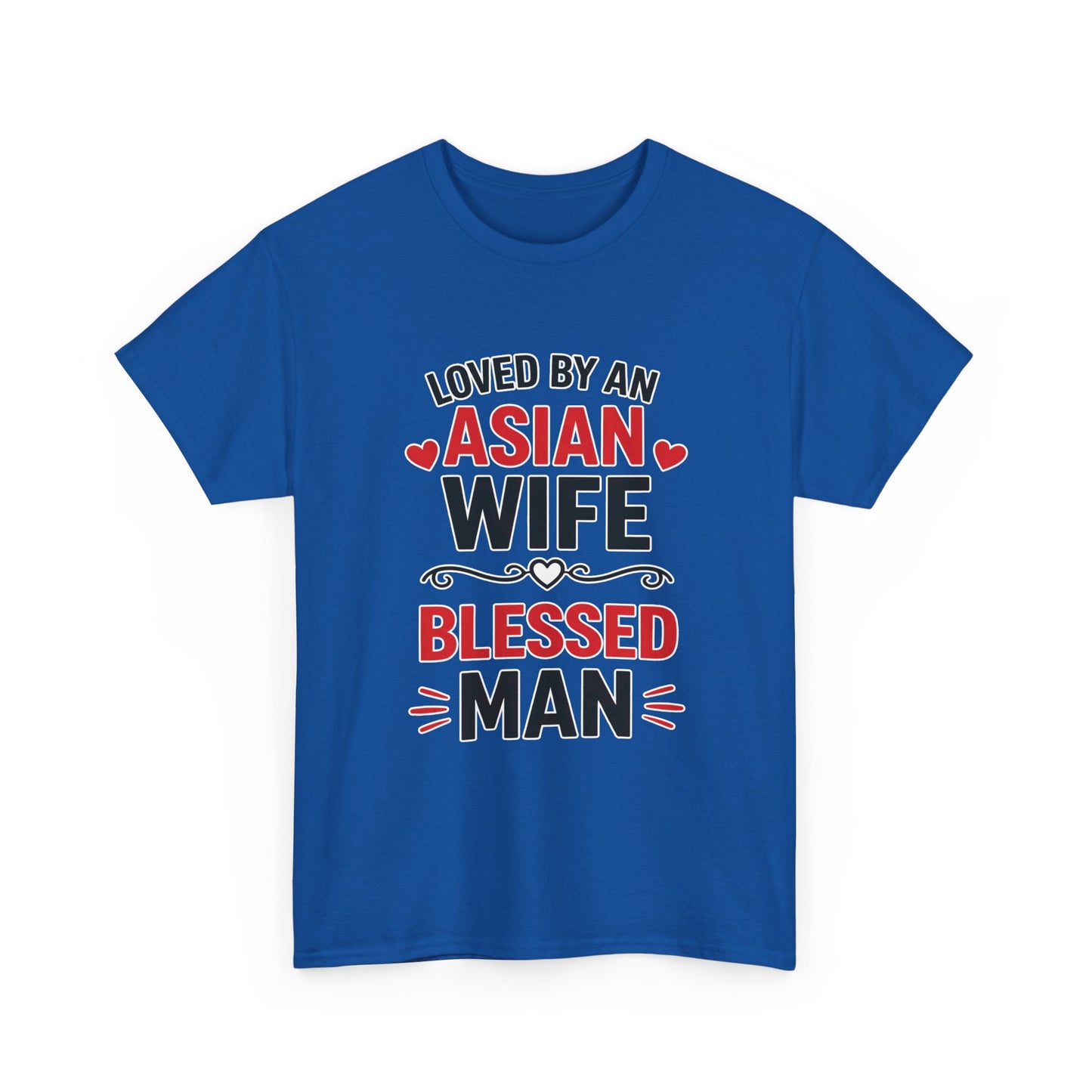 Loved By An Asian Wife Blessed Man Heavy Cotton Tee