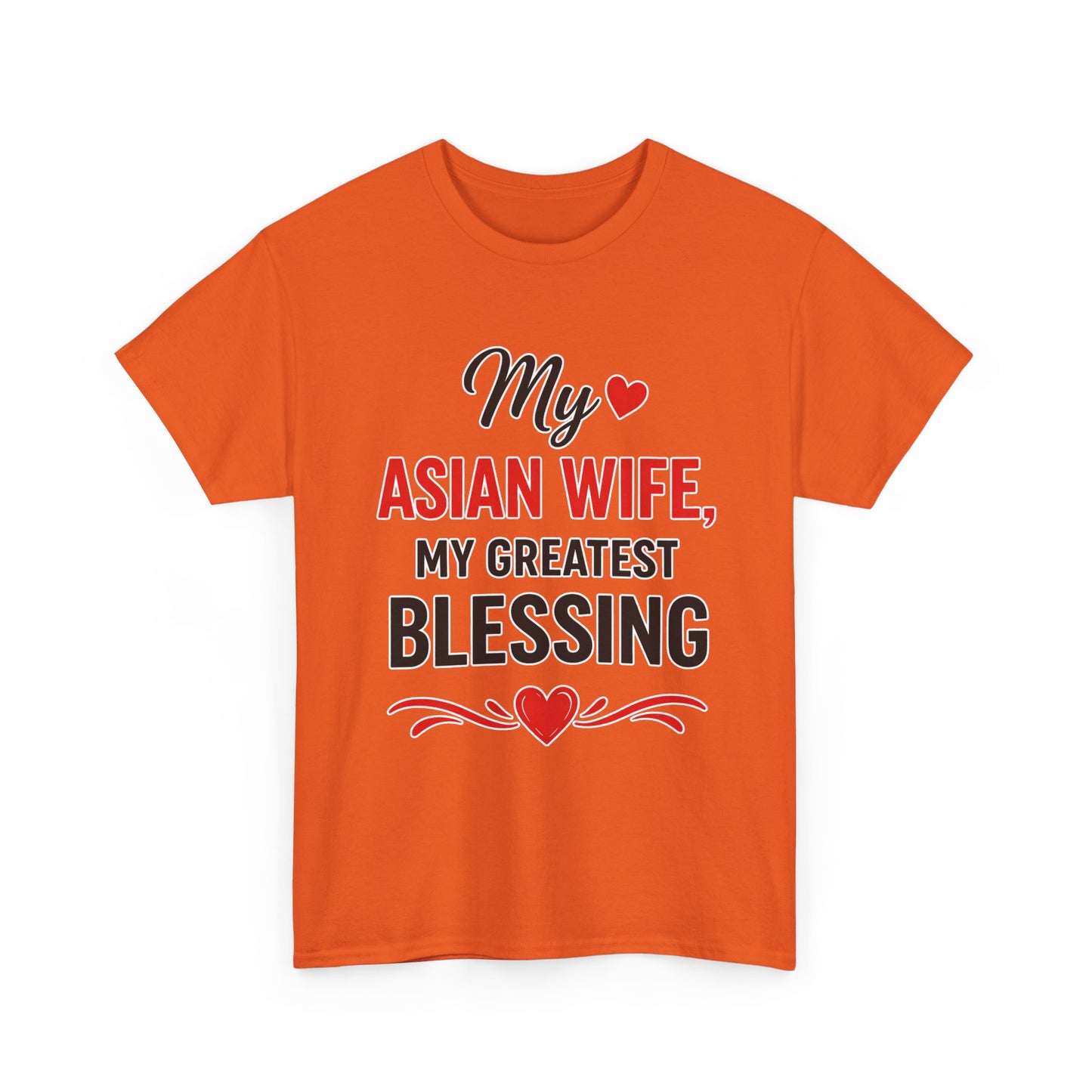 My Asian Wife My Greatest Blessing Heavy Cotton Tee