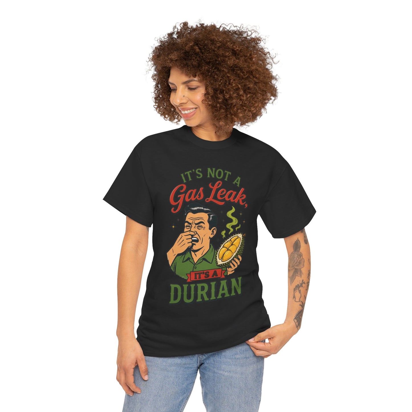 It's Not a Gas Leak, It's a Durian Unisex Heavy Cotton Tee