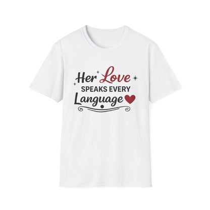 Her Love Speaks Every Language Softstyle T-Shirt
