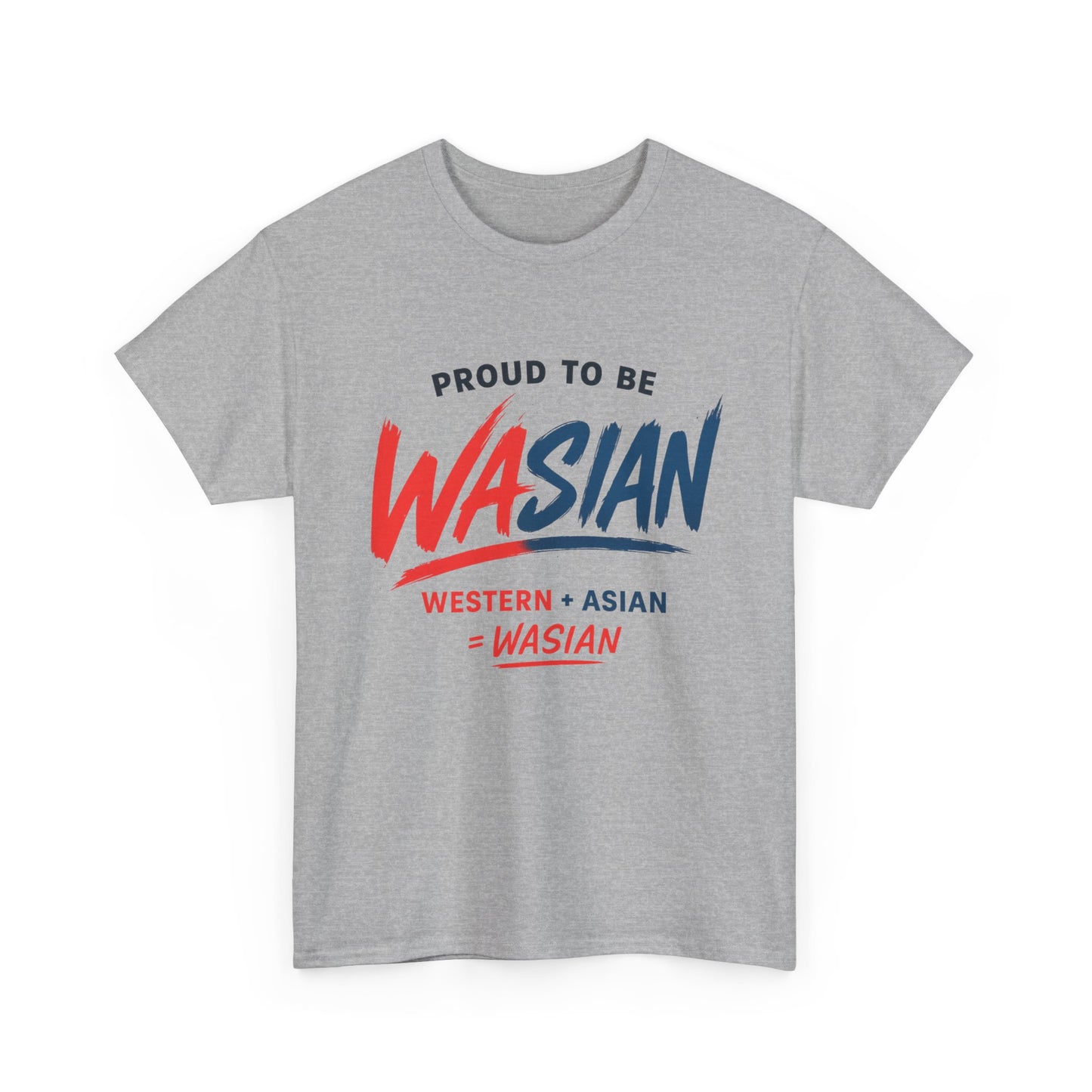 Proud To Be WASIAN Tee