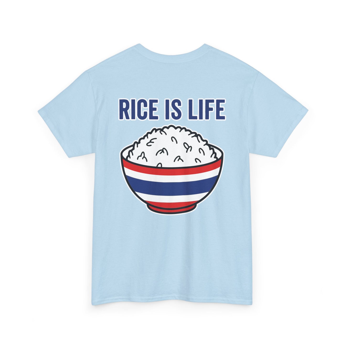 Rice is Life (Back) Heavy Cotton Tee